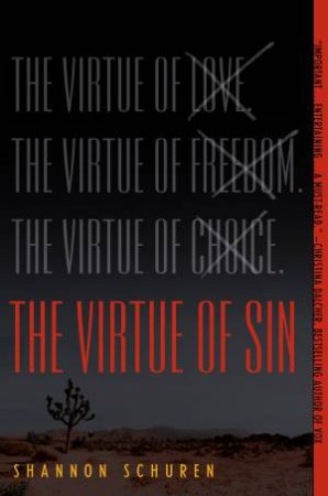 The Virtue Of Sin by Shannon Schuren