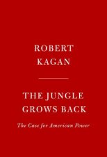 The Jungle Grows Back America and Our Imperiled World