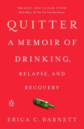 Quitter by Erica C Barnett