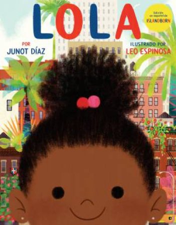 Lola by Junot Diaz