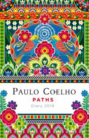 Paths Day Planner 2019 by Paulo Coelho