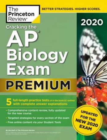 Cracking the AP Biology Exam 2020, Premium Edition by The Princeton Review & The Princeton Review