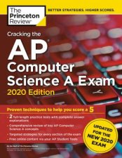 Cracking the AP Computer Science A Exam 2020 Edition