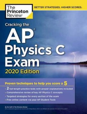 Cracking the AP Physics C Exam, 2020 Edition by The Princeton Review