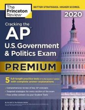 Cracking the AP US Government  Politics Exam 2020 Premium Edition