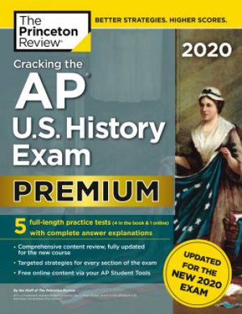 Cracking The AP U.S. History Exam 2020, Premium Edition by Various