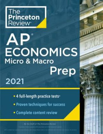 Princeton Review AP Economics Micro & Macro Prep, 2021 by Various