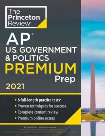 Princeton Review AP U.S. Government & Politics Premium Prep, 2021 by Various