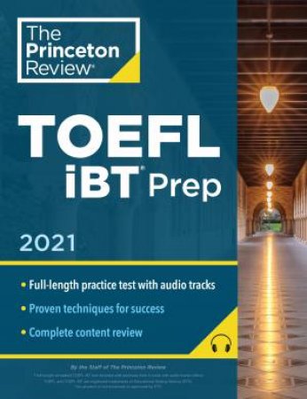 Princeton Review TOEFL iBT Prep With Audio CD, 2021 by Various