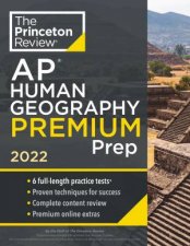 Princeton Review AP Human Geography Premium Prep 2022