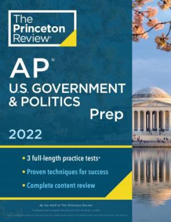 Princeton Review AP U.S. Government & Politics Prep, 2022 by Various