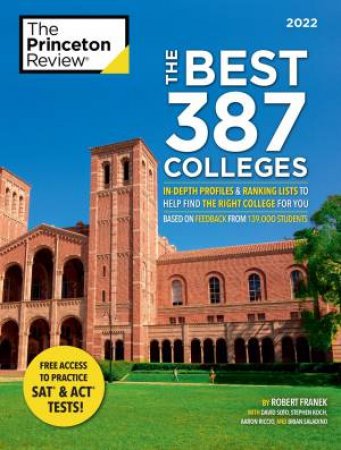 The Best 387 Colleges, 2022 by Robert Franek 