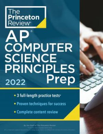 Princeton Review AP Computer Science Principles Prep, 2022 by Various