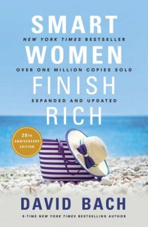 Smart Women Finish Rich, Expanded And Updated by David Bach