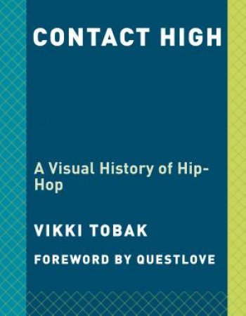 Contact High by Vikki Tobak