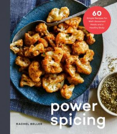 Power Spicing by Rachel Beller