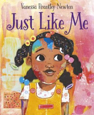 Just Like Me by Vanessa Newton