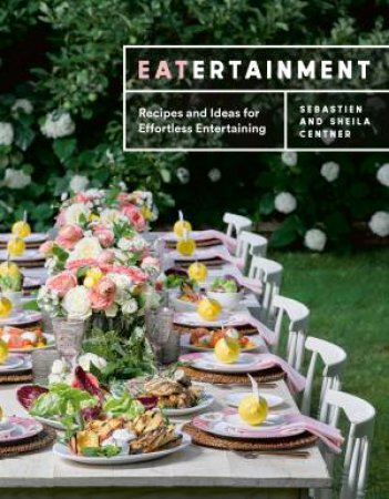 Eatertainment by Sebastien Centner & Sheila Centner