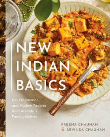 New Indian Basics by Preena Chauhan