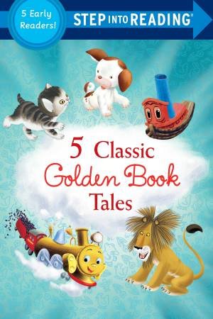 Five Classic Golden Book Tales by Various