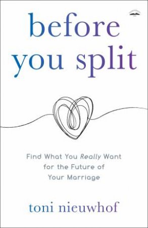 Before You Split by Toni Nieuwhof