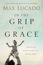 In the Grip of Grace