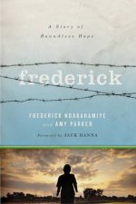 Frederick A Story Of Boundless Hope