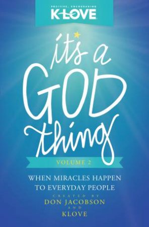 When Miracles Happen to Everyday People by Don Jacobson