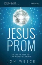 Jesus Prom Study Guide With DVD