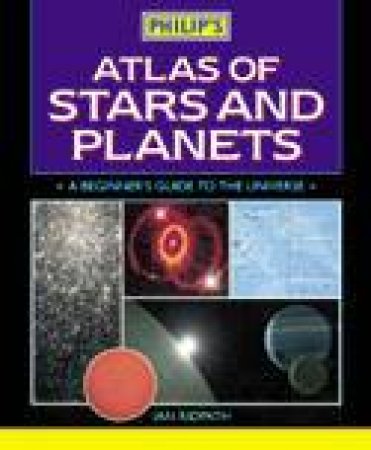 Philip's Atlas Of Stars And Planets by Ian Ridpath