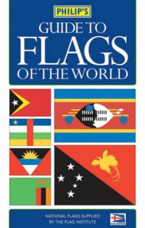 Guide To Flags Of The World by Philips