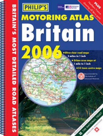 Philips Motoring Atlas: Britain 2006 by Unknown