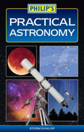 Philips Practical Astronomy by Various