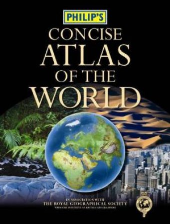 Philip's Concise Atlas of the World 18th edition by Philip's