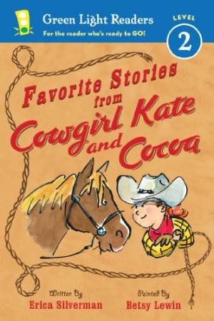 Favorite Stories from Cowgirl Kate and Cocoa GLR L2 by SILVERMAN ERICA