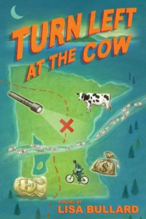 Turn Left at the Cow by BULLARD LISA