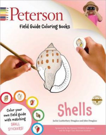 Peterson Field Guide Coloring Book: Shells by DOUGLASS JACKIE