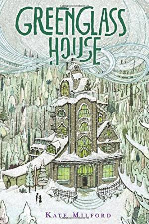 Greenglass House by Kate Milford