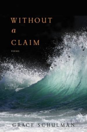 Without a Claim by SCHULMAN GRACE