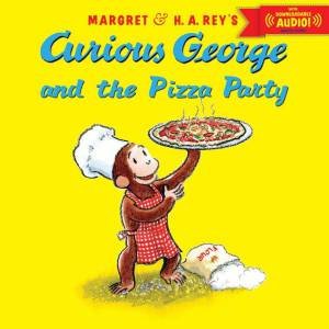 Curious George and the Pizza Party with Downloadable Audio by REY H.A. AND MARGARET