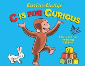 Curious George C is for Curious by REY H.A.