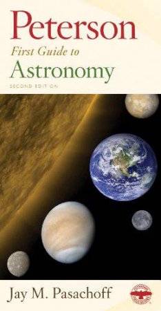 Peterson First Guide to Astronomy 2nd Ed by JAY M PASACHOFF