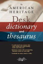 American Heritage Desk Dictionary and Thesaurus