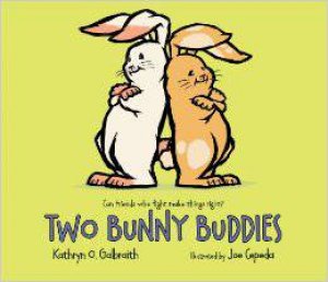 Two Bunny Buddies by GALBRAITH KATHRYN