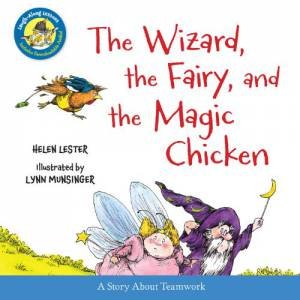 Wizard, the Fairy, and the Magic Chicken: Laugh Along Lessons by LESTER HELEN