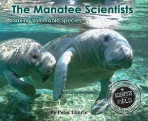 Manatee Scientists by PETER LOURIE