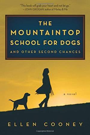 Mountaintop School for Dogs and Other Second Chances by COONEY ELLEN