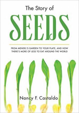 Story of Seeds by CASTALDO NANCY