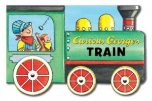 Curious George's Train: Mini Movers Shaped Board Books by REY H.A.