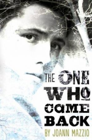 One Who Came Back by MAZZIO JOANN